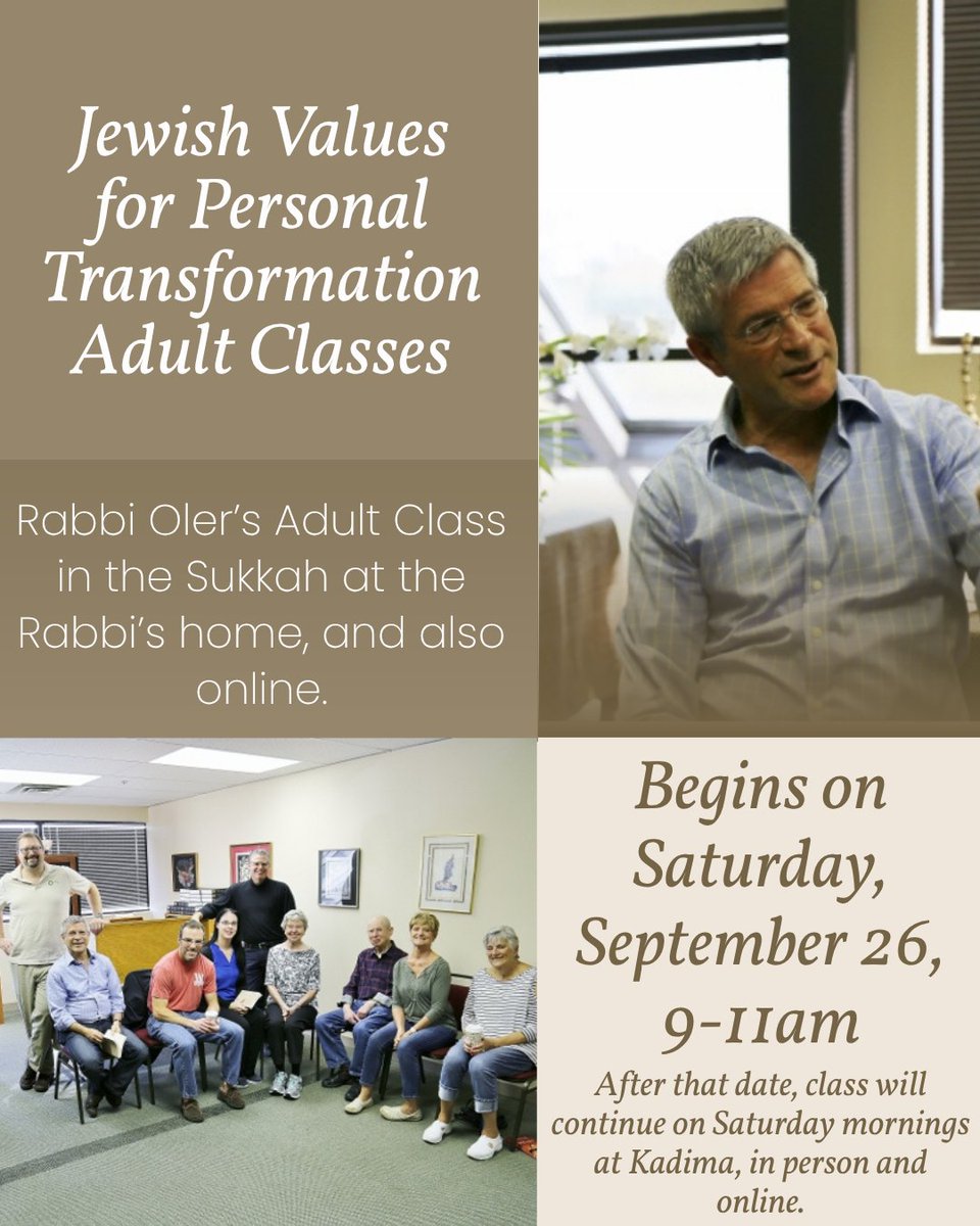 Kadima60015's tweet photo. Rabbi Oler’s Adult Class, Jewish Values for Personal Transformation, begins on Saturday, September 26, 9-11am in the Sukkah at the Rabbi’s home, and also online. After that date, class will continue on Saturday mornings at Kadima, in person and online.#jewishvalues #adultclasses https://t.co/T3dmL29KwT