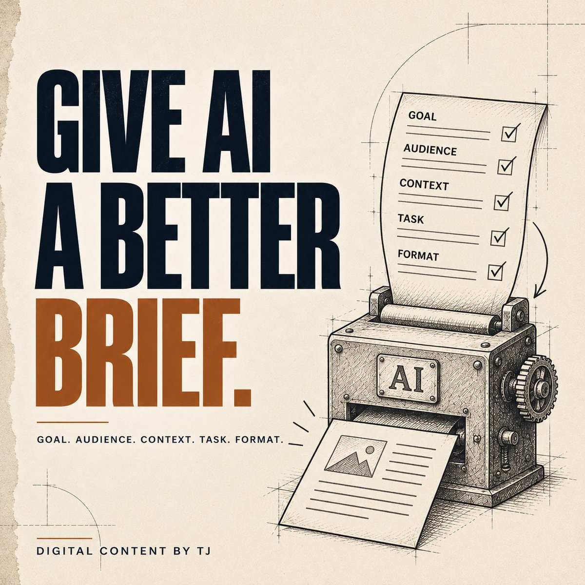 salcedo_tj's tweet photo. Getting generic AI answers? Your prompt may be too vague.
Give AI 5 things:
Goal
Audience
Context
Task
Format
Better input gives you a better starting point. Always review the result.

#DigitalContentByTJ #AITips https://t.co/1ThWiPlu2x