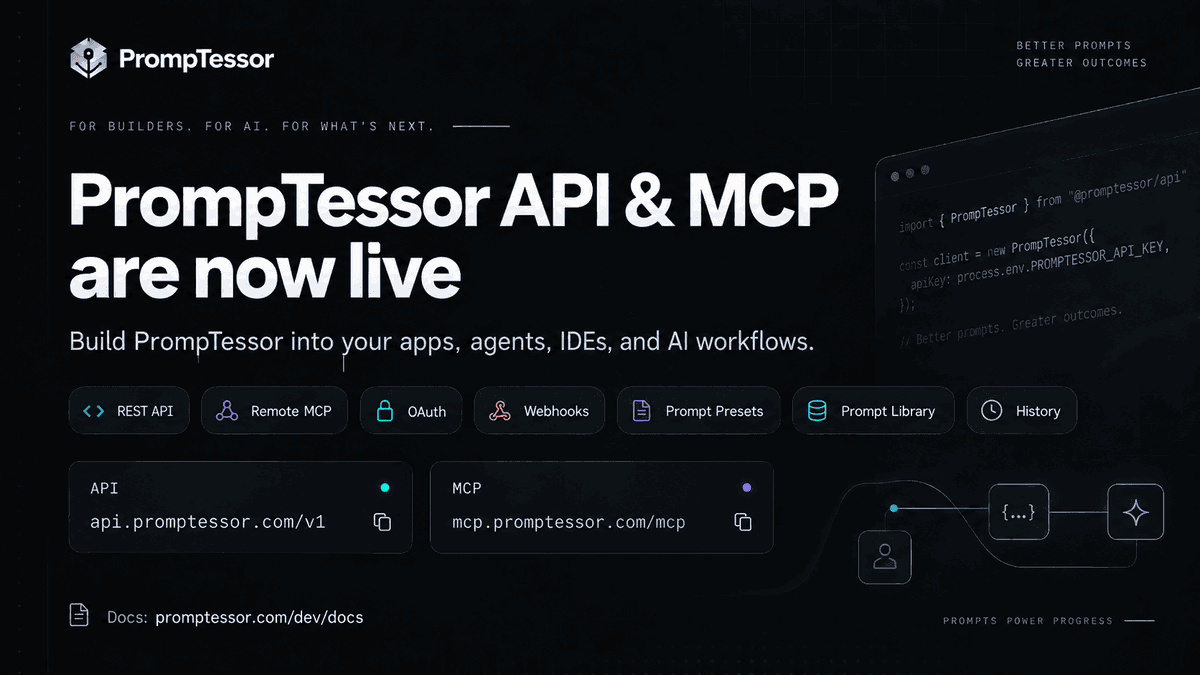 PrompTessor's tweet photo. PrompTessor API &amp; MCP are now live.

Build PrompTessor into your apps, agents, IDEs, and AI workflows with REST API, Remote MCP, OAuth, webhooks, presets, history, and more.

Docs → https://t.co/7GbZxqtipU https://t.co/dYHXNh7eCL