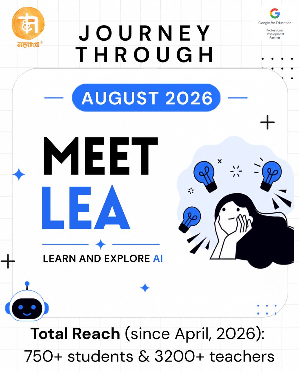 mahattattva's tweet photo. AI-Powered Learning in Action!

Through @Google’s #MeetLEA programme, Team #Mahattattva is bringing educators and students together to explore AI and its role in education.

750+ students | 3,200+ teachers reached since April 2026. Here’s a look at our August 2026 highlights! https://t.co/0puC1wVy3Q