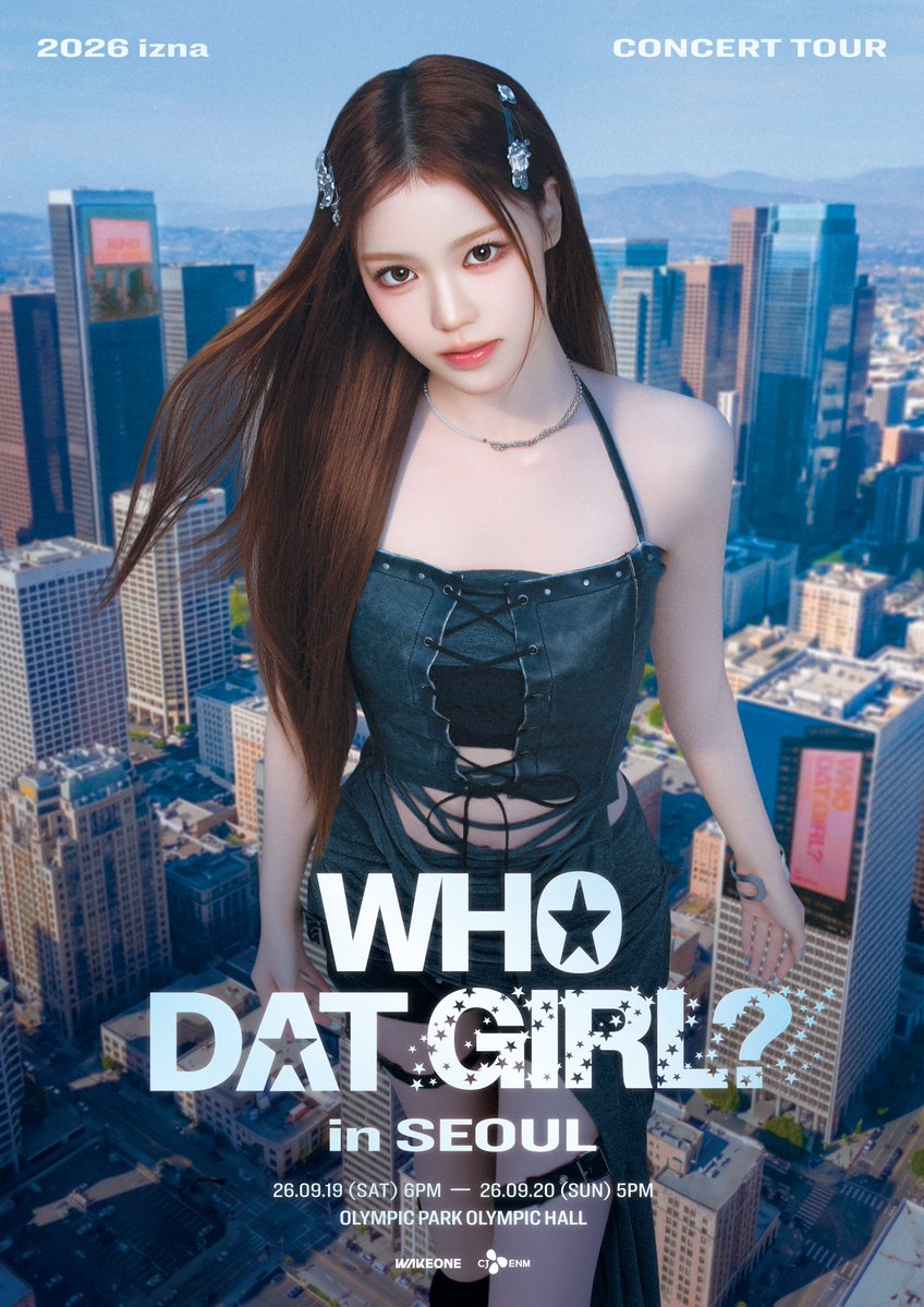 izna_offcl's tweet photo. 2026-2027 izna Concert Tour: WHO DAT GIRL?
JEONG SAE BI

📌 SEOUL
🗓️ 2026.09.19 (SAT) - 2026.09.20 (SUN)
📍 OLYMPIC PARK OLYMPIC HALL

#izna #이즈나
#JEONGSAEBI #정세비
#izna_CONCERT_TOUR
#WHO_DAT_GIRL #izna_WHO_DAT_GIRL https://t.co/O1V73bPGs4