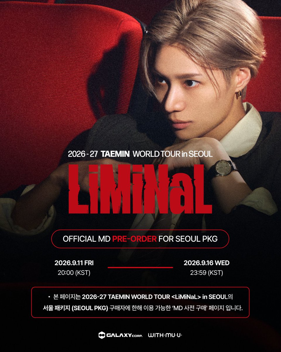 celetrip's tweet photo. 📢 TAEMIN 서울 패키지 구매자 대상 MD 사전 구매 안내
2026-27 TAEMIN WORLD TOUR <LiMiNaL> in SEOUL

🛍️ 판매 기간
2026.09.11(금) 20:00 ~ 09.16(수) 23:59 (KST)

📩 구매 방법
서울 패키지 구매 시 등록한 이메일에서 확인

※ 원활한 구매 및 수령을 위해 이메일 내 상세 안내 필수 확인 https://t.co/kRPCC9CgM3