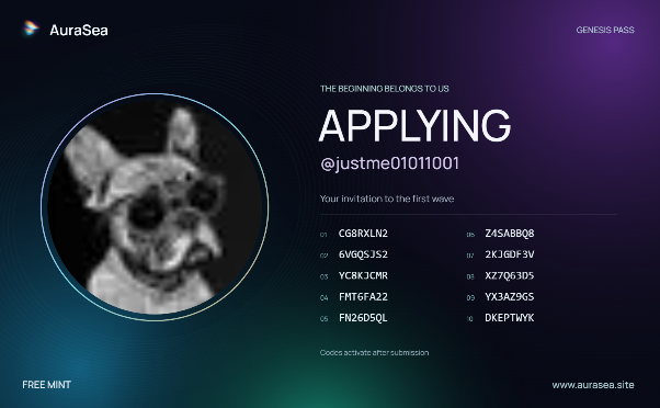 JustMe01011001's tweet photo. I’m applying for the @auraseaonly Genesis Pass FREE MINT whitelist!

Apply here: https://t.co/JpzukU7rvk

My codes activate after submission:
CG8RXLN2 6VGQSJS2 YC8KJCMR FMT6FA22 FN26D5QL Z4SABBQ8 2KJGDF3V XZ7Q63D5 YX3AZ9GS DKEPTWYK https://t.co/jS5oOZJ8ra