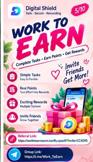 earn450's tweet photo. 🎯 Take part in Work To Earn! Complete tasks, collect points, and explore rewards through Digital Shield. Invite friends to join the experience and connect with the community. Referral: https://t.co/IcDsMwhgPC⁠� Group: https://t.co/XYDBN32f5o  https://t.co/pUa39NKBi1