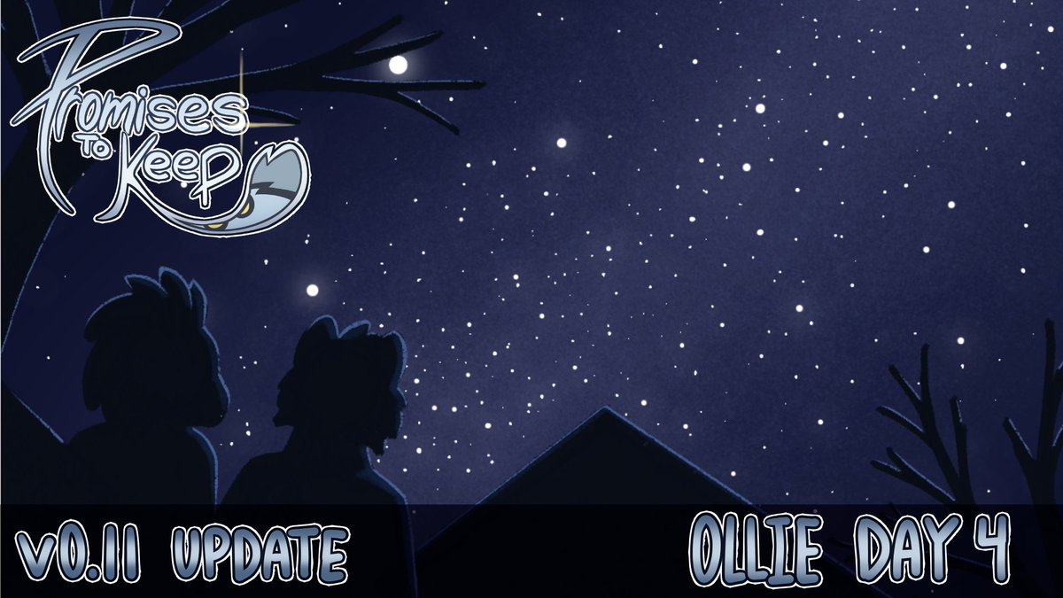 promises_tokeep's tweet photo. v0.11 (Ollie Day 4) is out for the public to play (link in replies)! Be sure to check out the post for details on upcoming route polls &amp; events! https://t.co/VVemuc7DXW