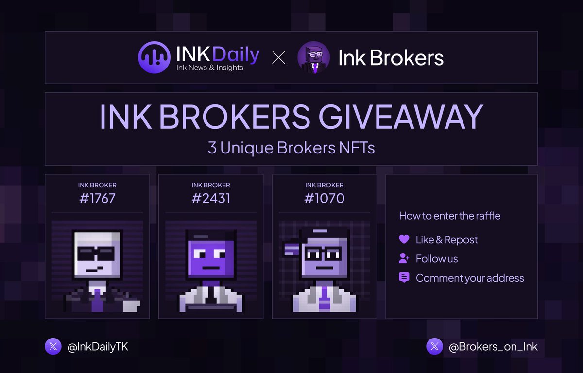 InkDailyTK's tweet photo. 🚨 INK BROKERS GIVEAWAY 🎉

Big thank you to @Brokers_on_Ink for generously giving away 3 unique Brokers NFTs.

How to enter:
1⃣Like & Repost
2⃣Follow @InkDailyTK & @Brokers_on_Ink
3⃣Comment your Ink wallet address

Appreciate the support - good luck!
Winner will be announce in 48H 🟣