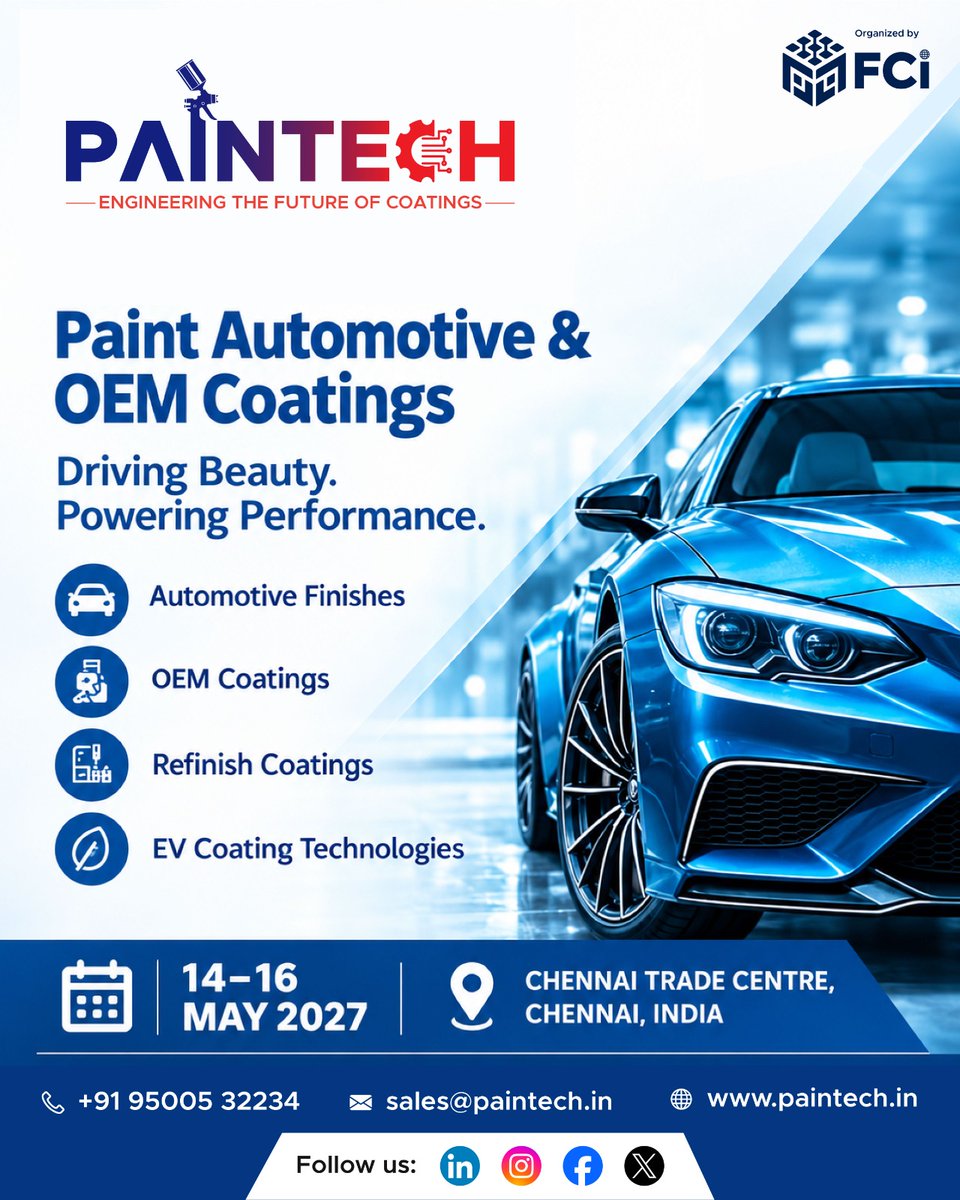 Paintechfaircon's tweet photo. Drive the Future with Advanced Automotive &amp; OEM Coatings! 🎨🚘

📅 14–16 May 2027
📍 Chennai Trade Centre, Chennai, India

📞 +91 95005 32234
📧 sales@paintech.in
🌐 https://t.co/MONnrF4E4E

Register your interest today and be part of PAINTECH 2027! - https://t.co/VC6WQKNbsY https://t.co/wVfuO6b5Gp