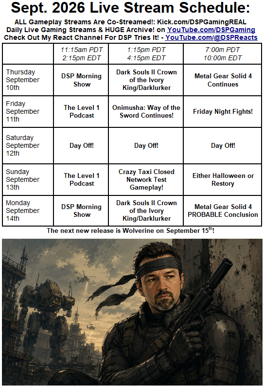 TheyCallMeDSP's tweet photo. Join me on Thursday's 1st stream for a chill DSP Morning Show, then stay for the toughest parts of the Crown of the Ivory King DLC in Dark Souls II! Then don't miss the late shift for OUTER HAVEN in Metal Gear Solid 4! https://t.co/SVdTx4QT67