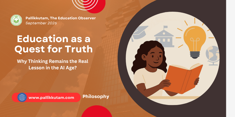 pallikkutam's tweet photo. As AI reshapes learning, philosophy reminds us why questioning, inquiry, critical thinking and ethical awareness remain essential to meaningful education.

Click here to read: https://t.co/GXPICnONCP https://t.co/vjqWo40pWg