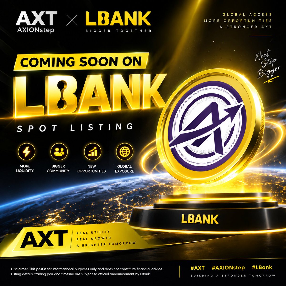 AXIONstep2300's tweet photo. 🚀 $AXT × LBank — The Next Step Is Almost Here!
$AXT Spot Listing on LBank is coming very soon! 🔥

⏳Listing date will be announced shortly.
Stay tuned for the official announcement! 👀
https://t.co/X3F4Ndm9FM

#AXT #AXIONstep #LBank #Crypto #Listing https://t.co/la2fuqI1qd
