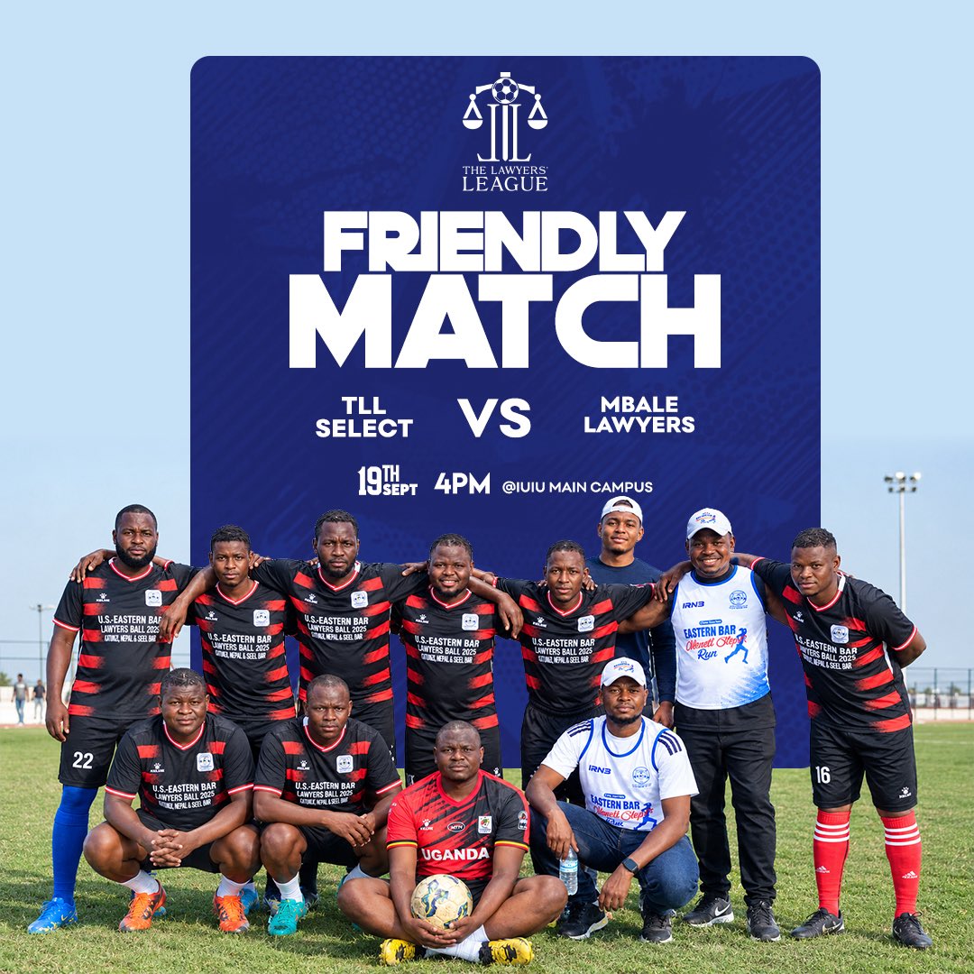 TLawyersLeague's tweet photo. 📌REGIONAL TOUR(S)📌
Act I- MBALE🌊

The Lawyers League Select Team 
V
Mbale Lawyers 

⏱️4PM
🗓️19.09.2026
📍IUIU Main Campus Pitch 

🎨@VStudioug 
#TLLVI 
#Preseason 
#Networking https://t.co/jP5707Cadh