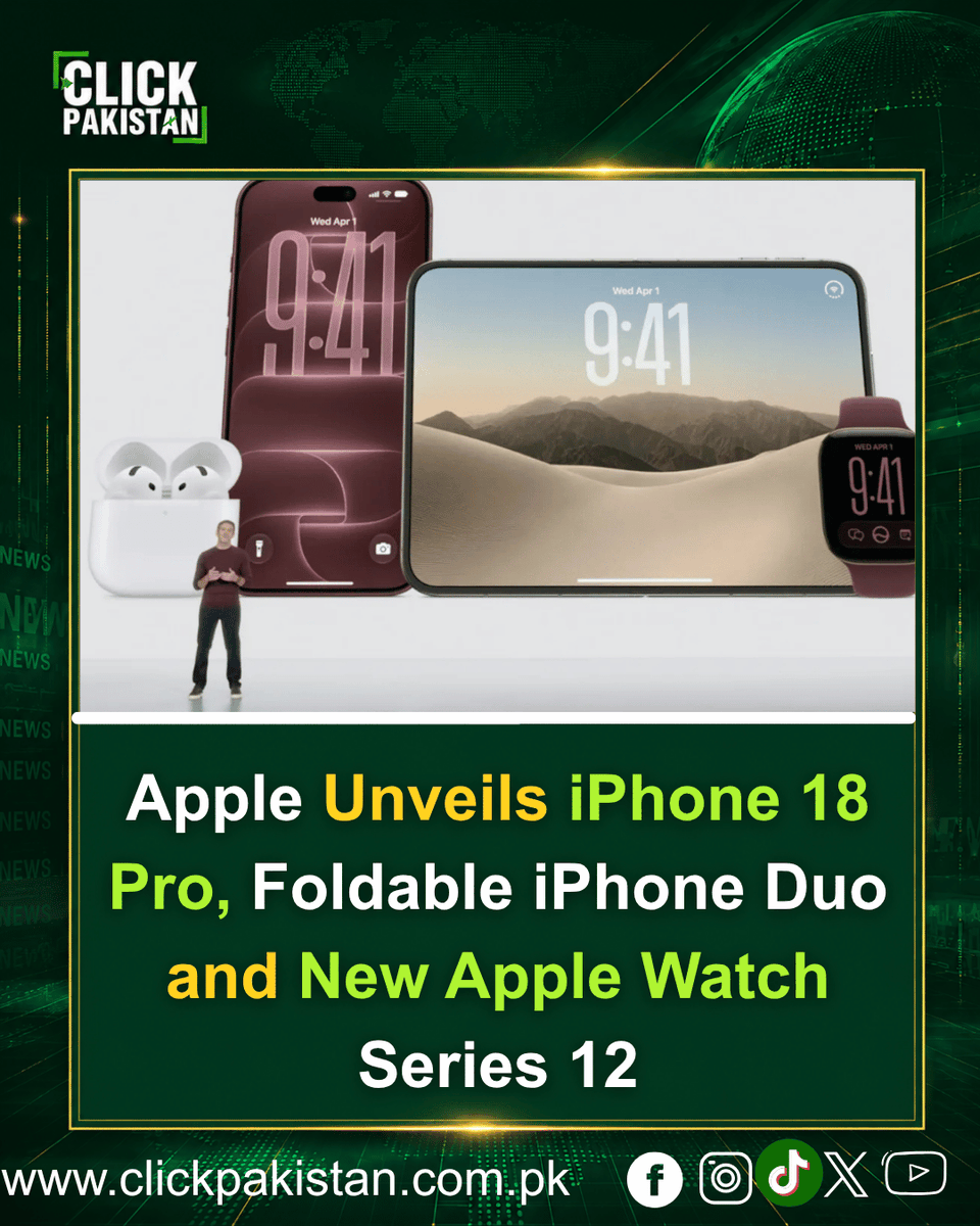 ClickPakistan1's tweet photo. Apple Unveils iPhone 18 Pro, Foldable iPhone Duo and New Apple Watch Series 12
Link: https://t.co/dWikZORMab
#iPhone18Pro #iPhoneDuo #Apple2026 #AppleEvent #TechNews https://t.co/j6eiLrkty6