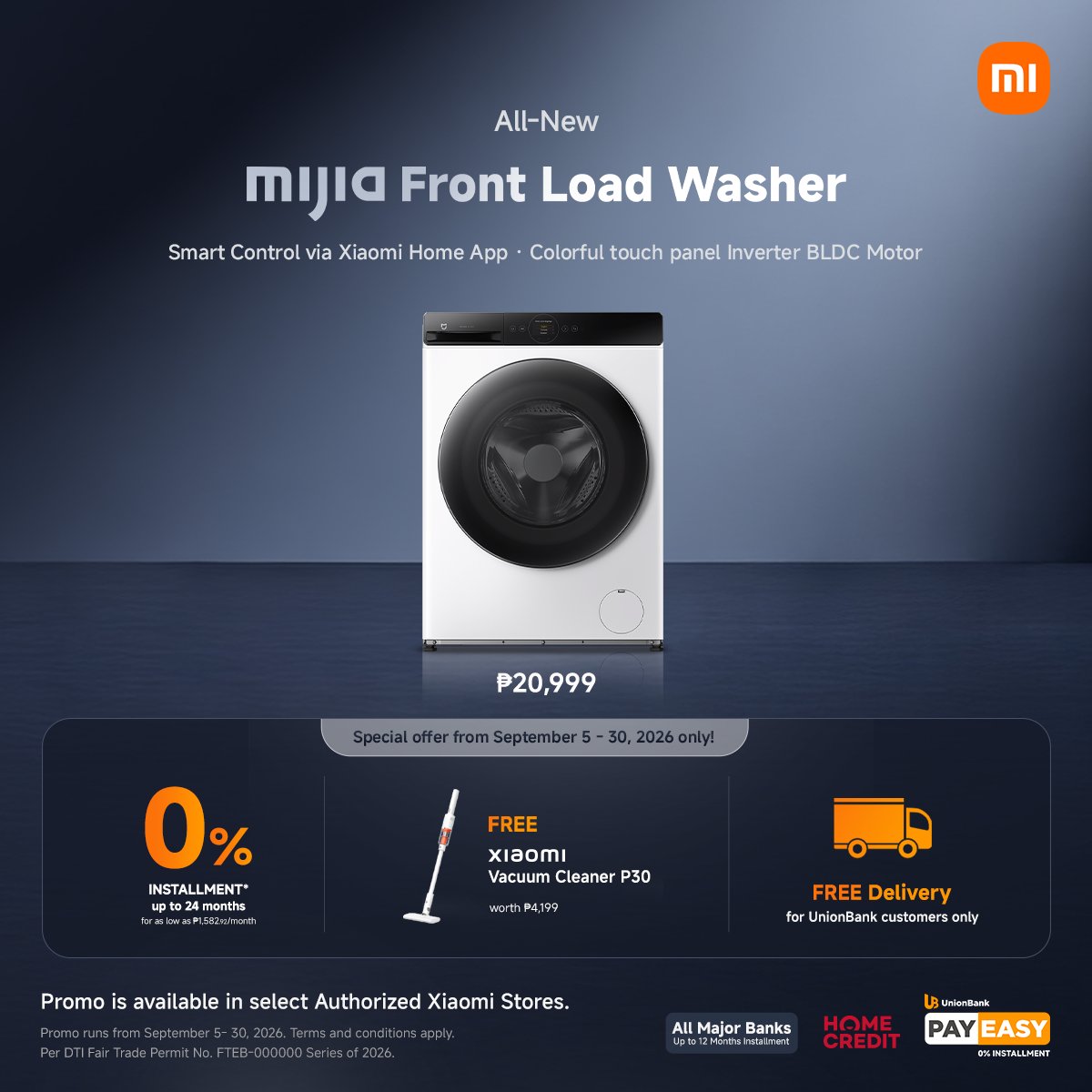 Xiaomi_PH's tweet photo. Upgrade your laundry routine with the all-new #MijiaFrontLoadWasher 9KG. ✨ Designed for effortless control, powerful performance, and a more refined laundry experience.

Get yours for ₱20,999 and enjoy these special offers until September 30, 2026:
✨ FREE Xiaomi Vacuum Cleaner P30 worth ₱4,199
💳 0% installment up to 24 months
🚚 FREE delivery for UnionBank customers

Available at select Authorized Xiaomi Stores. Terms and conditions apply.