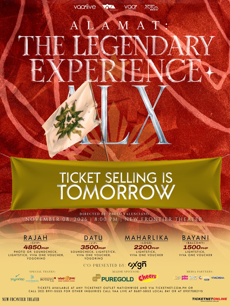 Official_ALAMAT's tweet photo. BUKAS NA!!!

Tomorrow, September 11 at 12:00 NN, tickets to ALX: ALAMAT: THE LEGENDARY EXPERIENCE officially go on sale!

Are you TEAM ONLINE or TEAM ON-SITE? 

Get your tickets 
ONLINE: TicketNet website
ON-SITE: Araneta TicketNet Booth, Yellow Gate

LIVE TICKET SELLING: Catch ALAMAT LIVE at the TicketNet Booth, Yellow Gate, starting 12:00 NN!

CHOOSE YOUR LEGENDARY SEAT:

RAJAH — SVIP | ₱4,850
- Photo Op
- Soundcheck
- Lightstick
- VIVA One Voucher
- Yogorino Froyo

DATU — VIP | ₱3,500
- Soundcheck
- Lightstick
- VIVA One Voucher
- Yogorino Froyo

MAHARLIKA — LOGE | ₱2,200
- Lightstick
- VIVA One Voucher

BAYANI — BALCONY | ₱1,500
- Lightstick
- VIVA One Voucher

⏰ SET YOUR ALARMS.
- Charge your phones.
- Ready your devices.
- Tag your concert bestie.
And most importantly… BE READY AT 12 NN.

ALX: ALAMAT: THE LEGENDARY EXPERIENCE
📅 November 8, 2026
🕗 8:00 PM
📍 New Frontier Theater
Directed by: Paolo Valenciano