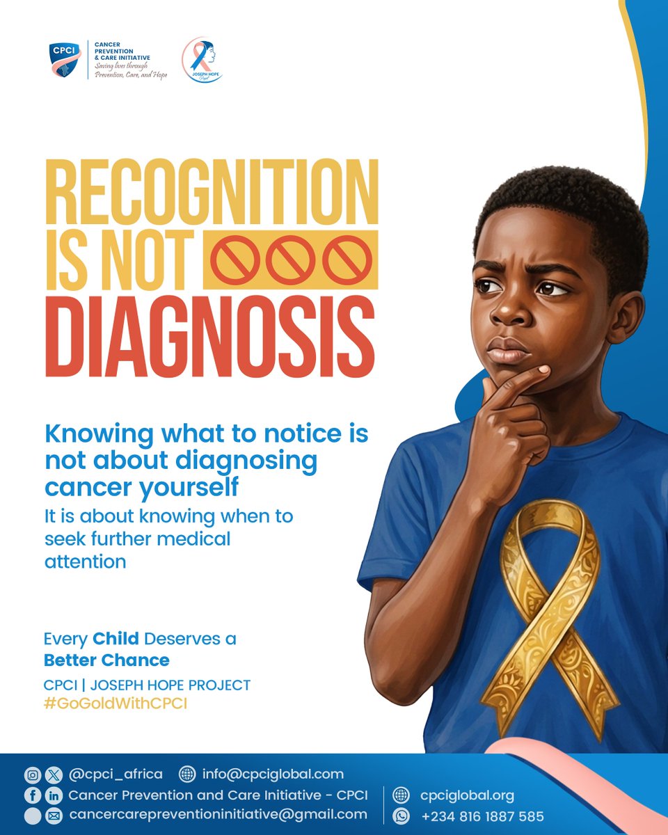 cpci_africa's tweet photo. Recognition is not diagnosis π
Childhood cancer awareness shouldn't create fear or encourage self-diagnosis
It should help us know when something unusual, persistent or unexplained deserves medical attention
Notice. Seek care. Follow up.
#GoGoldWithCPCI #ChildhoodCancer #JHP https://t.co/2i5ExpuAzt