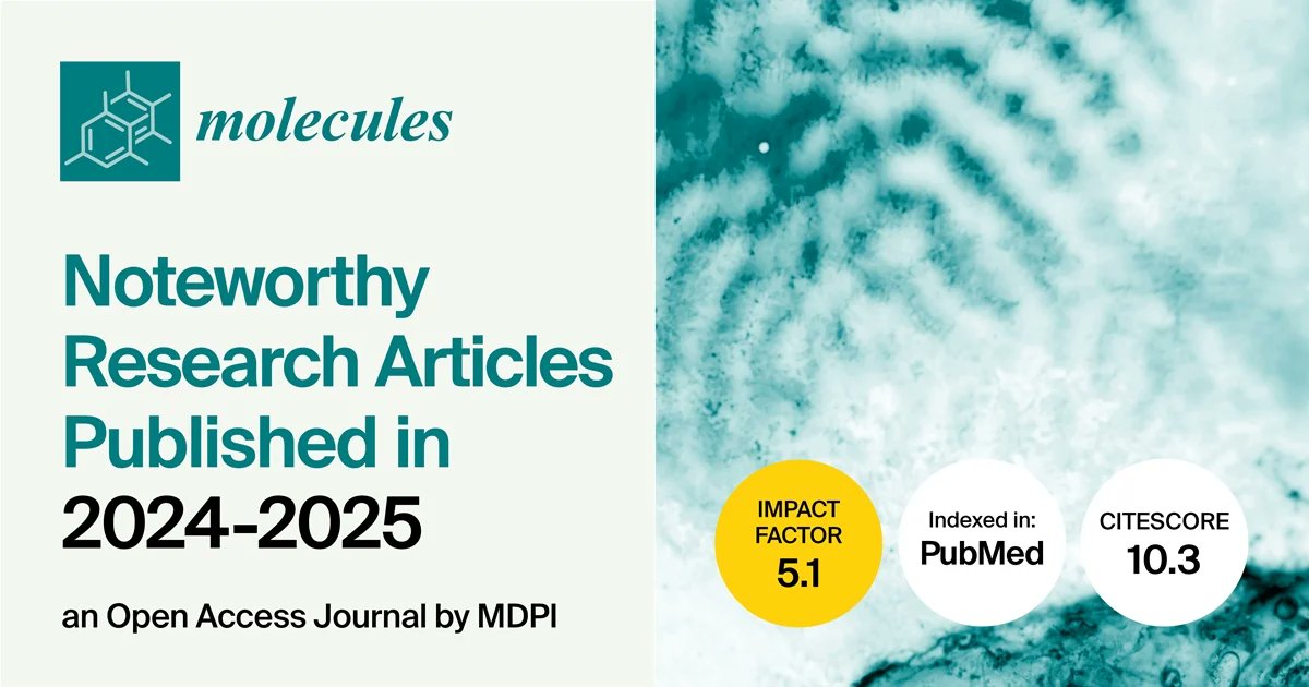 Molecules_MDPI's tweet photo. ๐ Discover our selection of Noteworthy Research Articles Published in 2024โ2025 ๐
๐ https://t.co/5zpybHnPcO
#MoleculesJournal #Chemistry #Research #ScientificResearch #OpenAccess #ChemicalSciences #AcademicResearch #ResearchArticles https://t.co/Rc4csLHJAg