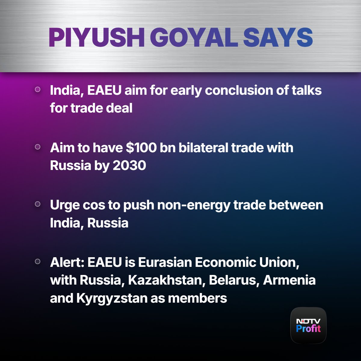 NDTVProfit's tweet photo. #JustIn | Commerce Minister Piyush Goyal says that India, EAEU aim for early conclusion of talks for trade deal
#EAEU #Bilateraltrade #Russia #India https://t.co/mKjt0fadEK