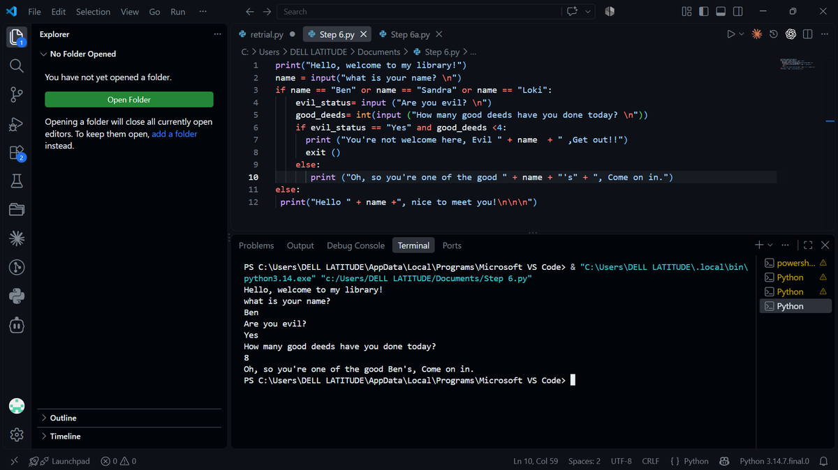 guiltlezz_7's tweet photo. Moved on to logical operators today: OR, AND , NOT.
Updated the library script:
Now checks if the name is banned.
Then asks if they’re evil and how many good deeds they’ve done.
If evil and good deeds < 4 → “You’re not welcome… Get out!”
..
Getting better at python each day. https://t.co/CtvakiByT8