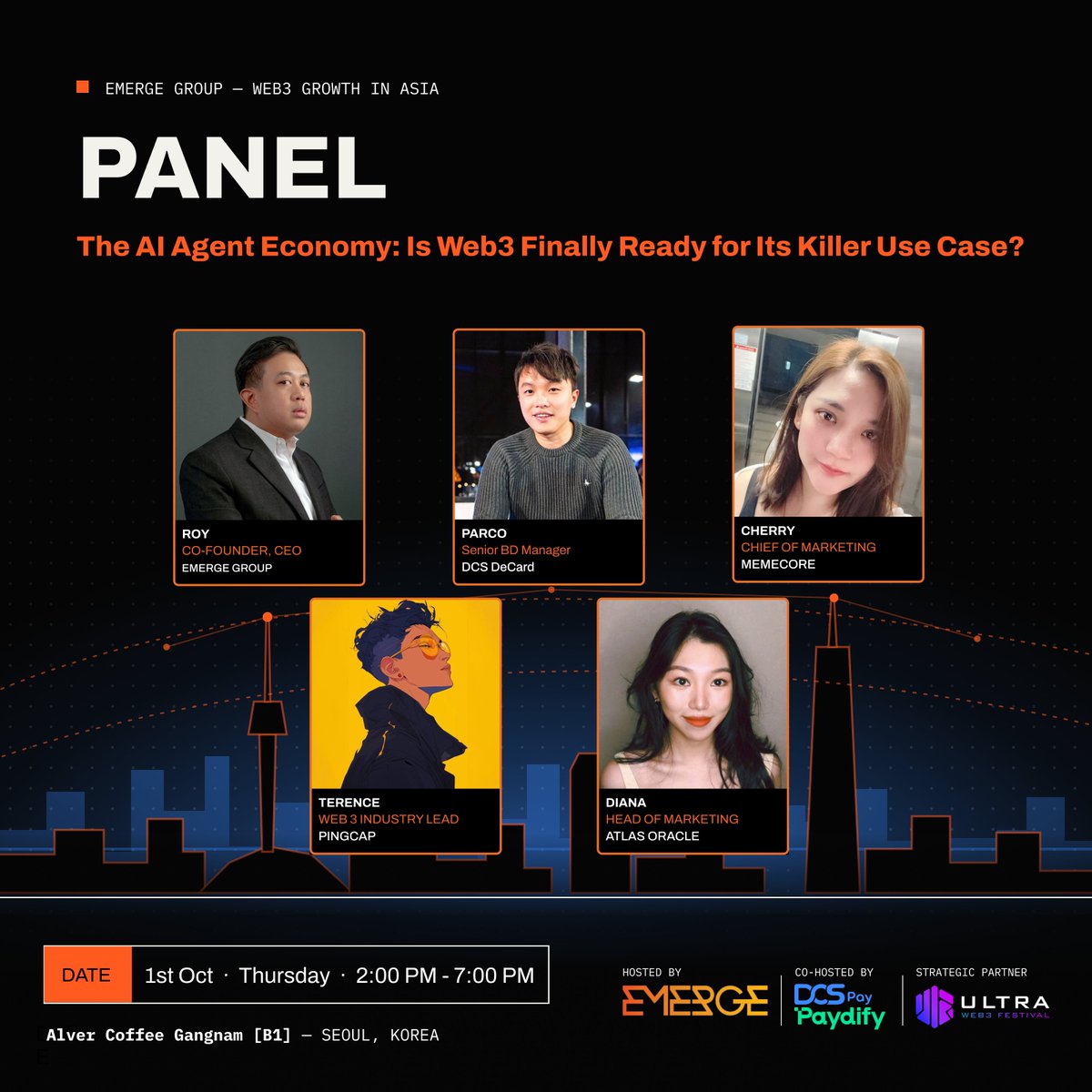 emerge_grp's tweet photo. Shout out to our Speakers joining on Seoul On Chain 🙌🔥

Roy (@Roy0x1), CEO & Co-Founder of Emerge Group, moderating the conversation on where AI agents actually meet Web3 growth.

Parco (@DCS_Parco), Senior BD Manager at @DCS_DeCard, Bridging real-world stablecoin spending via card & payments infra.

Cherry (@Cherrytin3), CMO of @MemeCore_m ,Scaling the Meme Layer 1 & powering next-gen on-chain communities.

Terence (@tpcookingai), Web3 Lead at @PingCAP , Building scalable database infra for AI & Web3 protocols.

Diana (@diana_bnb), Head of Marketing at @AtlasOracleX , Bringing market intelligence & first-party data to the AI agent economy.

Join us as we get some insights from the leaders shaping AI, PayFi, and the future of Web3 infrastructure! 🙌

🗓️October 1, 2026 | 2:00 PM – 7:00 PM
🎟️RSVP Here: https://t.co/s9cbSJaXeO