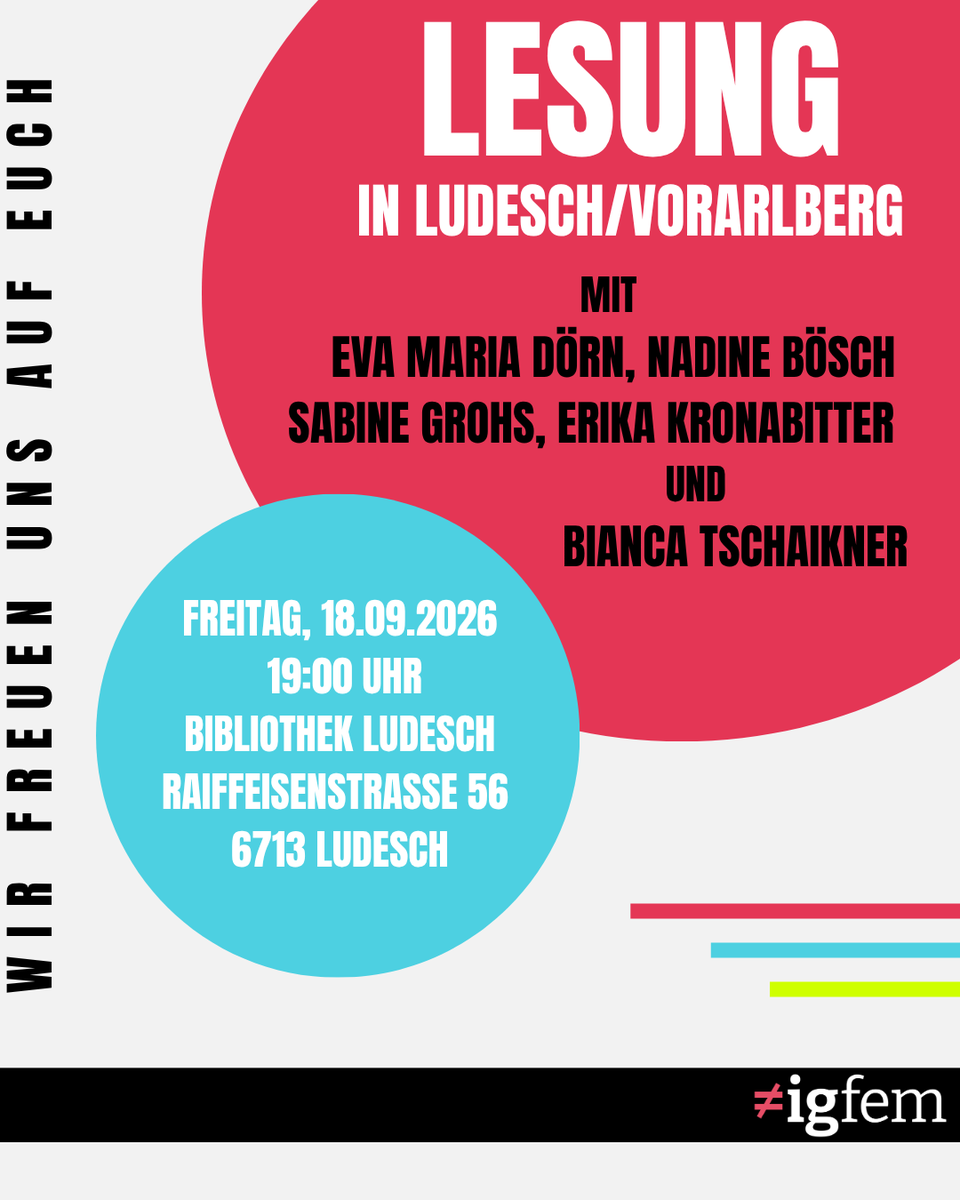 igfemat's tweet photo. Frauen lesen – ≠igfem-Lesung in Ludesch

Am 18. September 2026 macht die ≠igfem Station in Ludesch!

Fünf Autorinnen aus Vorarlberg bringen unterschiedliche literarische Stimmen, Generationen und Ausdrucksformen zusammen. https://t.co/RFigILiW10