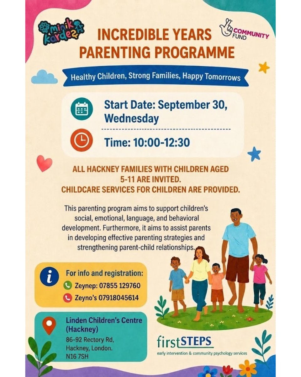 HackneyFIS's tweet photo. Turkish-speaking parents in Hackney! Join the free Incredible Years Parenting Programme for families with kids aged 5–11.

Childcare provided.

📅 Starts Wed 30 Sept 
⏰ 10am - 12.30pm 
📍 Linden Children’s Centre, N16 7SH 
📞 Register: Zeynep 07855 129760 / Zeyno 07918 045614 https://t.co/zjS9PYBxxq