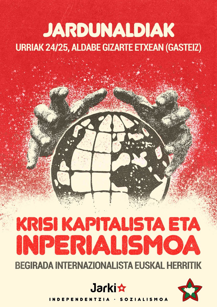 JardunK's tweet photo. JARKI antolakunde iraultzaileak, krisi kapitalistaren eta inperialismoaren inguruko jardunaldiak antolatu ditu urriaren 24 eta 25erako Gasteizko Aldabe gizarte etxean.

Jardun independentzia eta sozialismoaren alde! https://t.co/reC41OcwpQ