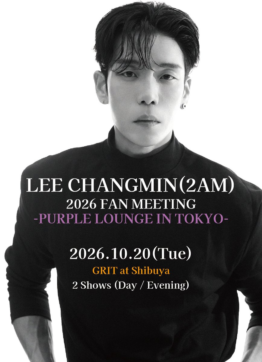 changmin_JAPAN's tweet photo. LEE CHANGMIN(2AM) FAN MEETING 2026
-PURPLE LOUNGE IN TOKYO-

/／
Fanicon先行(抽選)
ただいまより受付スタート‼️✨
\＼

皆様のお越しをお待ちしております🎤🎶

🎫Fanicon先行(抽選)受付期間
～2026/9/23(水・祝)23:59

■Fanicon
コミュニティ名：CHARMING
https://t.co/QFzXfQ2ZvV

イベント詳細はこちら👇
https://t.co/QQvJdBPzpP

#창민 #changmin #チャンミン
#イ・チャンミン