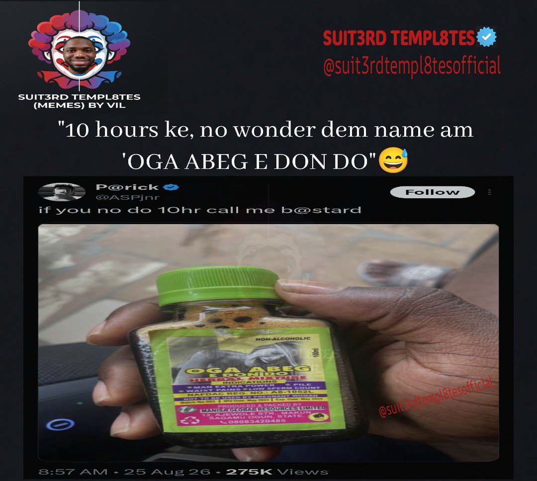 Suit3rdTempl8te's tweet photo. E really reach to beg you Oga... E don do ๐คฃ
โ
#fypใท
#viralpost
#relatable
#memes
#funny
#funnymemes
#nigeriamemes
#suit3rdtempl8tes
#YNWA
#CHELEE
Ogun State | Obedient
Tyler Perry | Dembele
EF Moon | Adeyemi
Obedient | De Paul
Welbeck | Ballon
Napoli | Benue
Igbos | Sabah https://t.co/drBhgxieP6