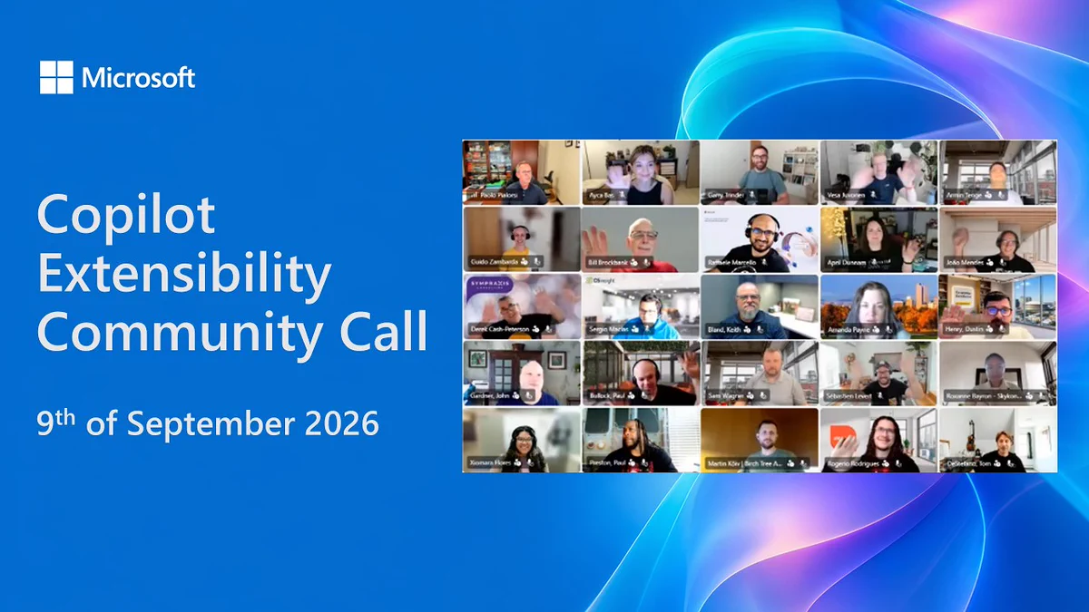 A collage of participants in a video call titled 'Copilot Extensibility Community Call' dated September 9, 2026. The background features a blue gradient. Multiple people appear in individual video squares, engaged in discussion.