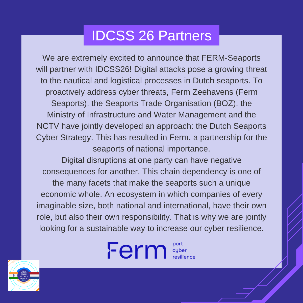 IDCSS26's tweet photo. IDCSS is proud to announce that FERM-Seaports will provide a challenge for IDCSS26! They will present an engaging challenge for students to tackle collaboratively in multidisciplinary teams, applying their knowledge in practice.

@hcssnl @ccoe_hyd @DSCI_Connect @NLinIndia https://t.co/GJwEBBDP0p