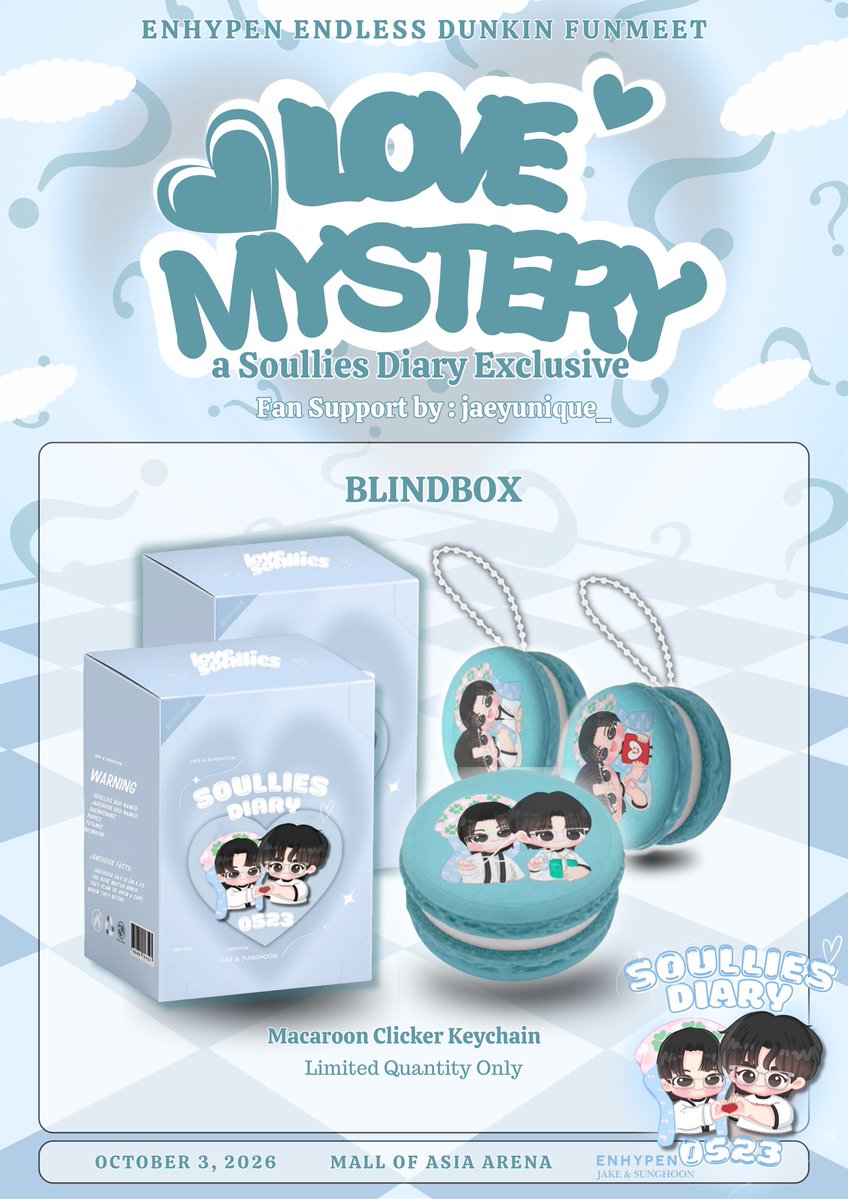 jaeyunique_'s tweet photo. ⋆ ₊ ﾟ ☽ * ₊ ⋆ Soullies Diary ⋆ ₊ ﾟ ☽ * ₊ ⋆
                   LOVE MYSTERY 

⤷ Fan support by @jaeyunique_

• limited quantity only

🍩 ENHYPEN Dunkin Funmeet
📍 MOA Arena (exact location: TBA)

#JAKE #SUNGHOON #댕댕즈
#DunkinPH_ENDLESS
#ENDLESSFunMeet https://t.co/CdMmHhLRjs