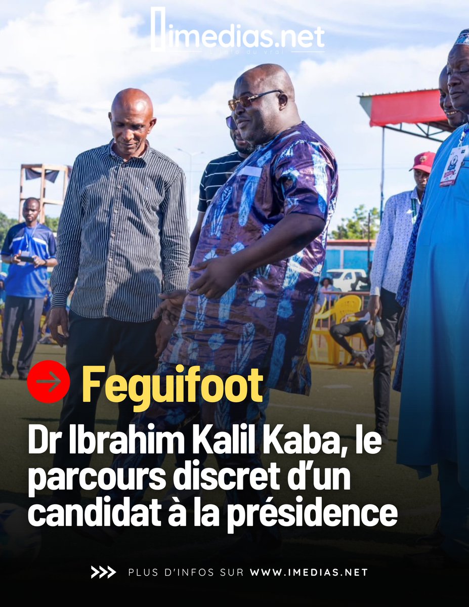 MedSesayMS's tweet photo. Feguifoot : Dr Ibrahim Kalil Kaba, le parcours discret d’un candidat à la présidence
On vous conte l'histoire 📷 : https://t.co/oEtnU1ahGC
#medsesay #MS25 https://t.co/AfK0yxi5uH
