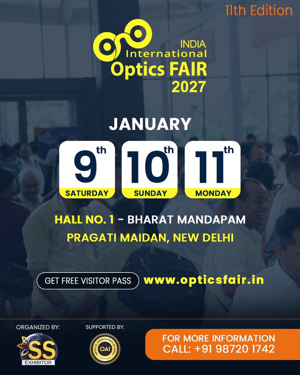 OpticsFair's tweet photo. 9th - 10th - 11th January 2027: 
3 days. One hall. Every serious Seller/Buyer in Indian optics Industry.
International Optics Fair 2027 is back at Pragati Maidan, New Delhi 

Do Not Wait... 👉 Register Now: https://t.co/5eJO15h6bA

#OpticsFair2027 #EyewearExpo #B2BIndia https://t.co/RbBFl0dOS7