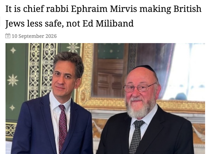 Jonathan_K_Cook's tweet photo. Senior rabbis have come out backing Ed Miliband over sanctions on Israel's illegal settlements. Yet the media keep citing Chief Rabbi Mirvis as if he speaks for all Jews.

I explain why no one should be listening to this deeply compromised figure:
https://t.co/chicUgZUkf https://t.co/KysLAqpUEz
