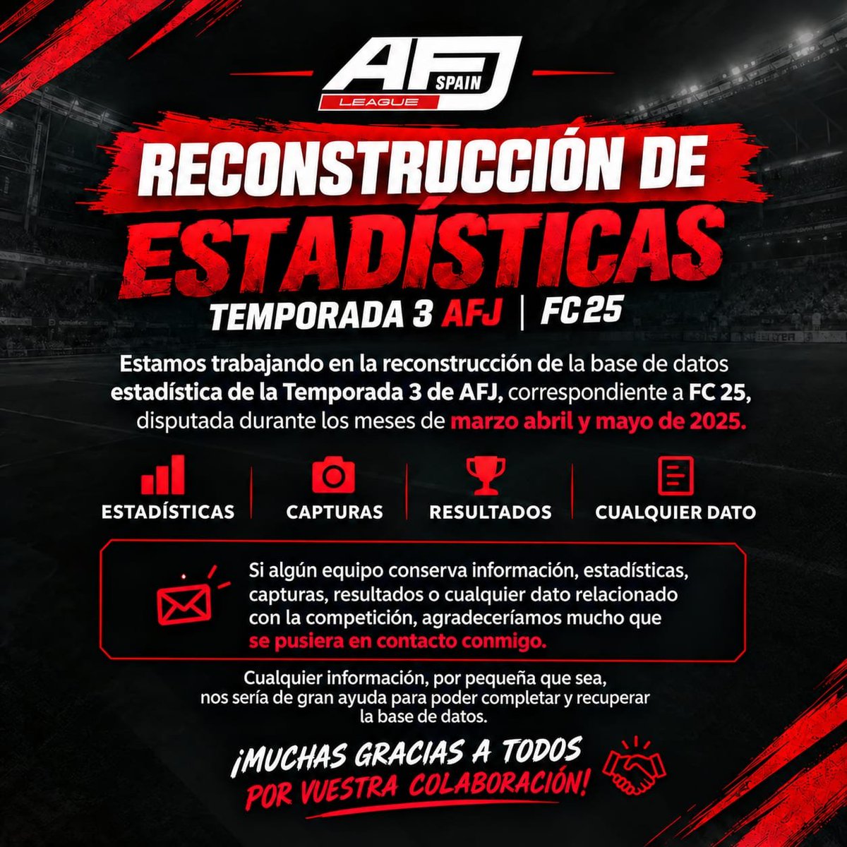 AFJSpain's tweet photo. Estamos reconstruyendo las estadísticas de la Temporada 3 de AFJ del FC 25 de marzo, abril y mayo de 2025.

¿Tienes capturas, resultados, estadísticas o cualquier dato de la competición? 📝📸

Toda información cuenta.

Cualquier información al privado 📩 https://t.co/XkTzmv6dVQ