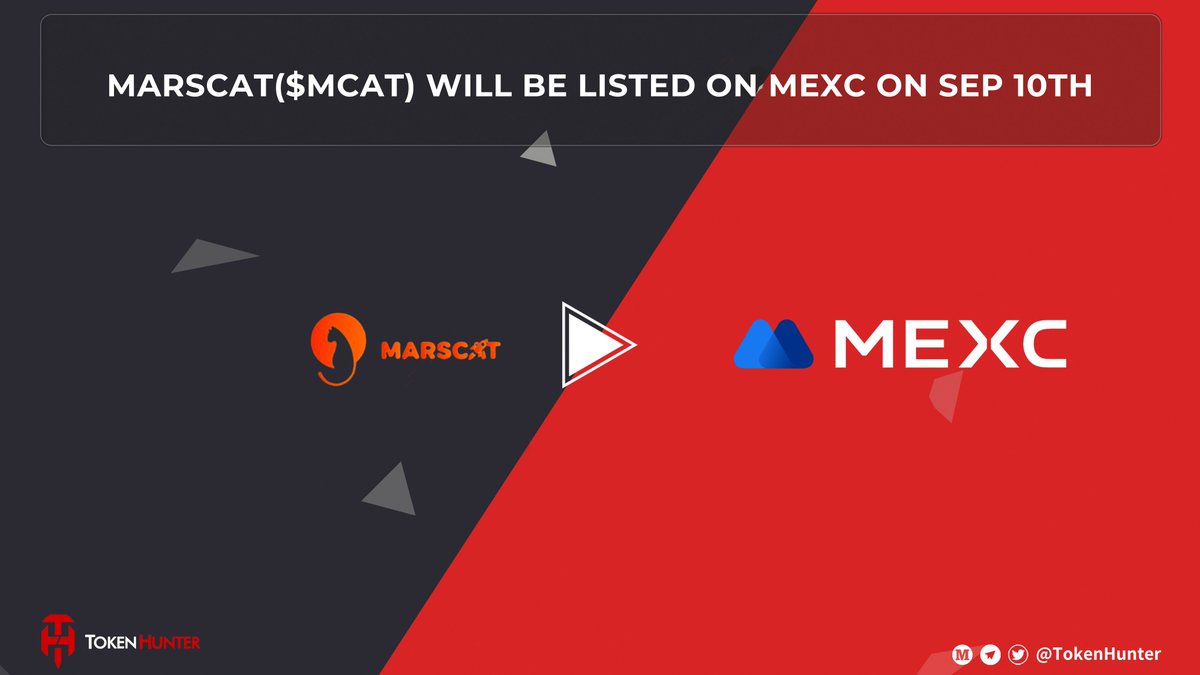 _TokenHunter's tweet photo. 🚀 MARSCAT($MCAT) WILL BE LISTED ON MEXC ON SEP 10TH

🔥 @MarsCat_Global - @MEXC Listing on Sep 10th

📢 $MCAT is set to make its MEXC debut on September 10th. Another new listing to watch closely!

❓ What do you think about $MCAT’s MEXC listing?
#MCAT #MarsCat #MEXC https://t.co/1nakyzatND