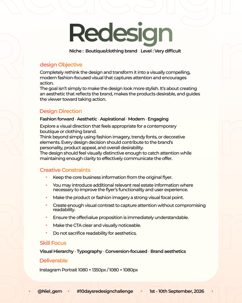 Niel_gem's tweet photo. Hey friends! 👋🏾

Day 10 of the Redesign Challenge is here! 🎉

We made it to the final day! 🚀🔥

For our last challenge, we’re staying in the Boutique & Clothing Brand niche. 👗✨

Same task : Focus on creating a design that is aesthetically pleasing, engaging, and functional . 

Something that not only catches attention but also communicates effectively and encourages action.

Think about how your visual direction, layout, typography, imagery, and CTA work together to create a design that feels intentional and complete.

Make it aesthetically pleasing. Make it work.

Once you’re done, quote this post with your redesign alongside the original flyer, and briefly explain how your design decisions improved the aesthetic appeal, functionality, and overall effectiveness of the design.

Don’t forget to tag me and use #10daysredesignchallenge.

Day 10 of 10.

Let’s finish strong. 🚀🔥