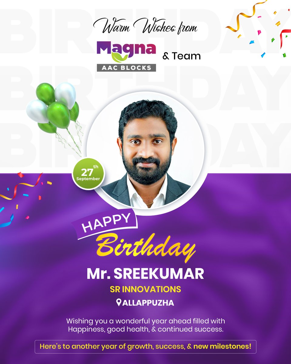 magnagreen_in's tweet photo. 🎉 Happy Birthday, Mr. SREEKUMAR!  🎂

Celebrating a valued partner on your special day.

May your year ahead be filled with happiness, good health, prosperity, and continued success.

#HappyBirthday #BirthdayWishes #CelebratingYou #ClientAppreciation #MagnaAACBlocks https://t.co/gLEFY296Uw