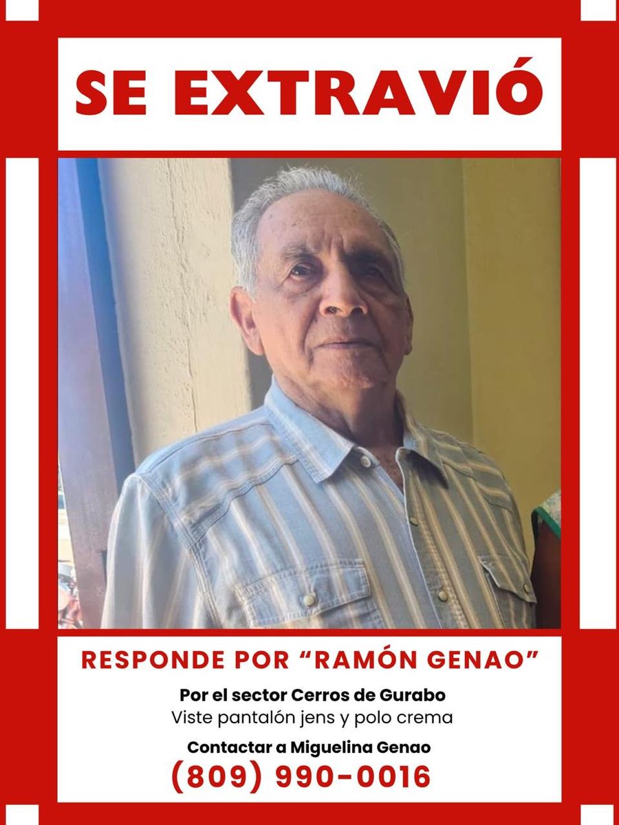 samy_cho's tweet photo. ¡URGENTE! 

Por este medio les comparto que el señor Ramón Genao se encuentra desaparecido, estuvo en casa de una de sus hijas por la zona de Gurabo, Santiago. Pedimos la colaboración de nuestros amigos y allegados para lograr dar con el paradero de Ramón. Me pueden escribir https://t.co/9BQJhRIx4M