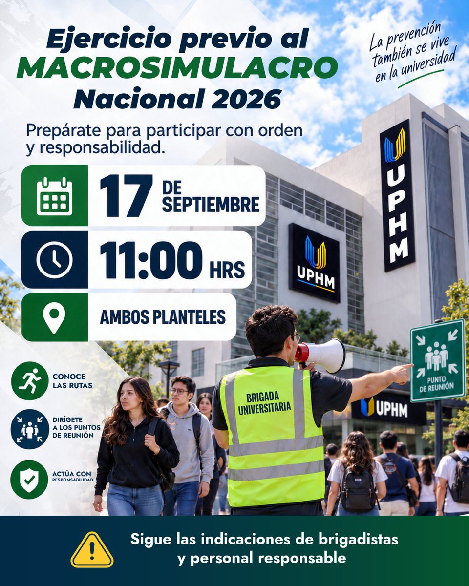 Uphmdifusion's tweet photo. 🚨 ¡La prevención se practica!
📅 17 de septiembre | 🕚 11:00 h
🏫 Ambos planteles UPHM
Participa en nuestro Ejercicio Previo al Macrosimulacro Nacional 2026. 🛡️
#UPHM #Macrosimulacro2026 #CulturaDePrevención https://t.co/hl2GUQGHLv