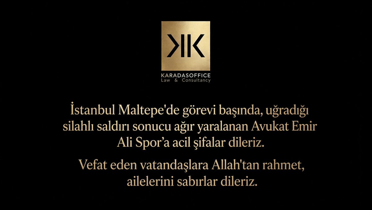 karadasoffice_'s tweet photo. İstanbul Maltepe'de görevini icra ederken uğradığı silahlı saldırı sonucu ağır yaralanan meslektaşımız Avukat Emir Ali Spor'a acil şifalar, vefat eden vatandaşlara Allah'tan rahmet dileriz. https://t.co/QdFWB8RVAc