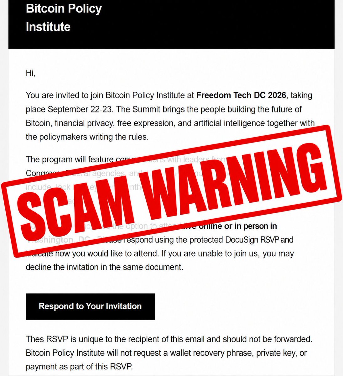 bitcoinpolicy's tweet photo. Security alert: Scammers posing as BPI staff are sending emails with likely malicious links and attachments.

Legitimate emails from BPI staff only come from one domain — btcpolicy[.]org

Do not click links, open attachments, or reply to emails from any other senders. Report them as phishing.

The malicious emails were sent from btcpolicyinstitute[.]org, which is not affiliated with BPI. Always check the full sender address, not just the display name.

At this time, we have no evidence that BPI’s systems or staff email accounts have been compromised.

If you've received one of these messages, please reach out to contact@btcpolicy.org.

We apologize for any confusion this has caused and thank everyone who brought these messages to our attention.