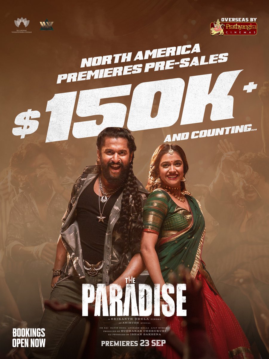 PrathyangiraUS's tweet photo. Let The Celebrations Begin 🕺💃
JADAL IS RAMPAGING AT THE BOX OFFICE 💥🔥

#ThePARADISE North America PREMIERES PRE-SALES $150K and Counting 💣

Bookings Open Now 🎟️

Overseas By @PrathyangiraUS, Premieres On SEP 23 👊

@NameisNani @Odela_Srikanth @AnirudhOfficial @SudhakarCheruk5 @SLVCinemasOffl @TheParadiseOffl