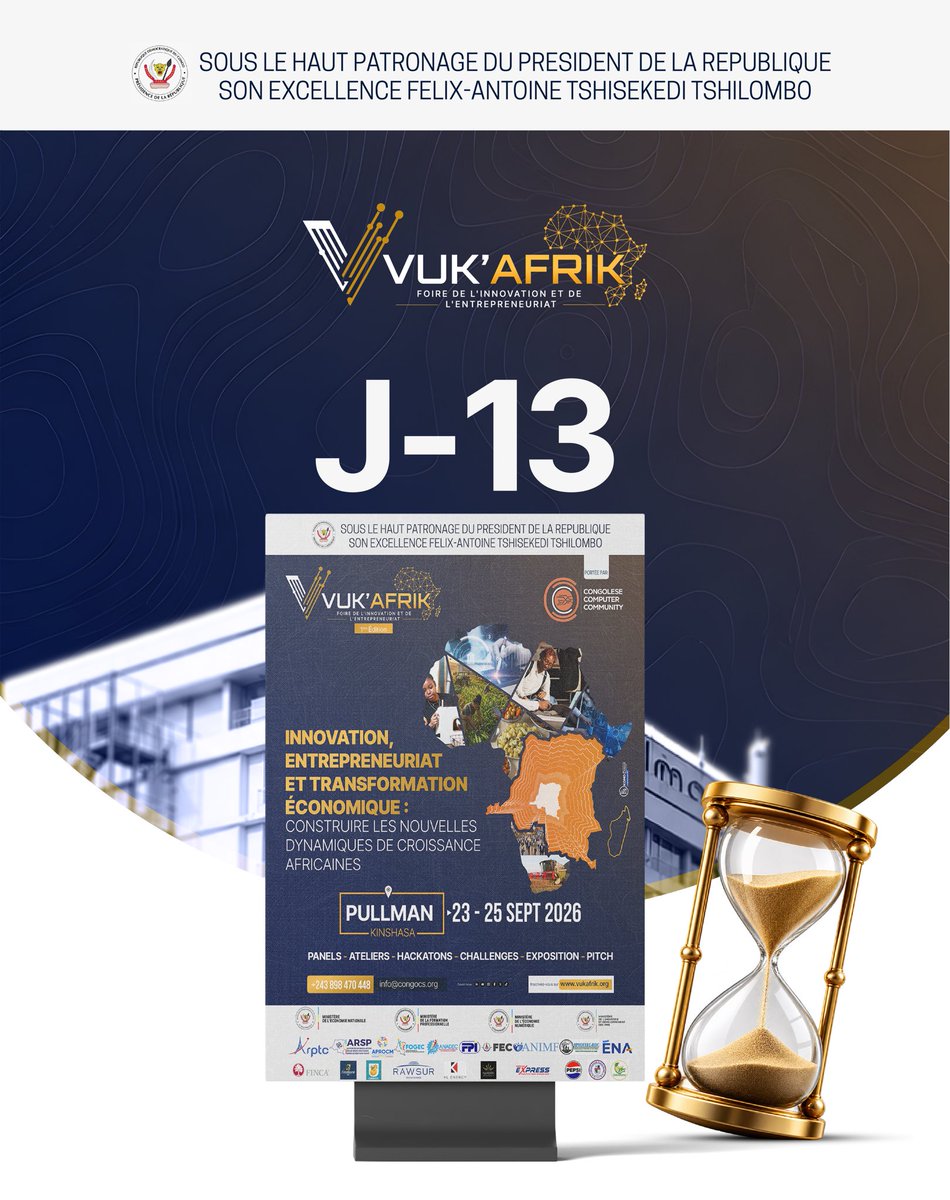 VukAfrik's tweet photo. Le compte à rebours s'accélère ! Dans exactement 13 jours, Kinshasa deviendra la capitale africaine de l'innovation et de l'entrepreneuriat avec le lancement officiel de VUK’AFRIK 2026 ! https://t.co/SxTVDk4qbU