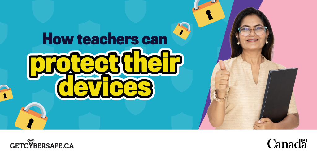 A teacher holding a laptop and giving a thumbs up. Image text: How teachers can protect their devices