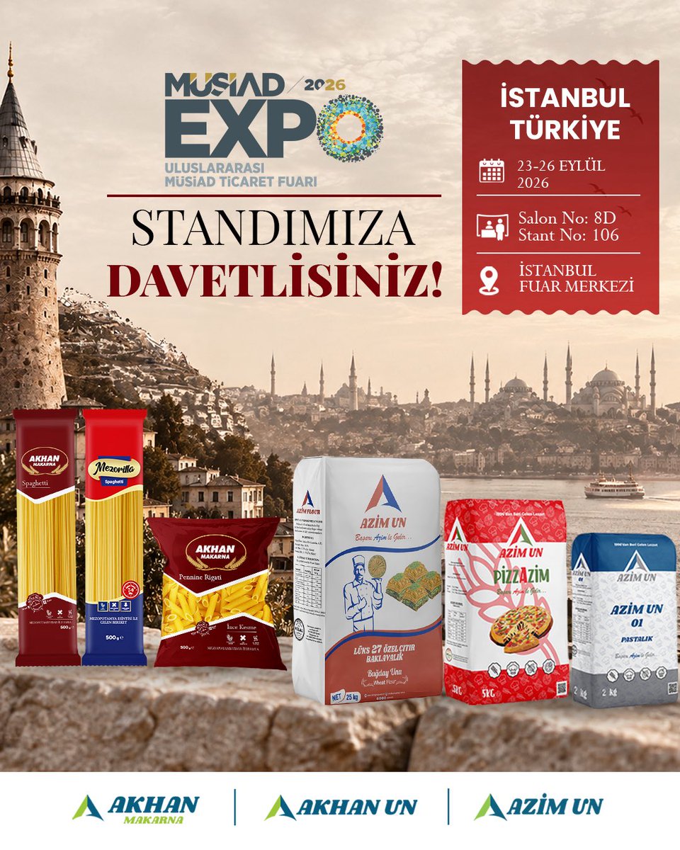 akhan_un's tweet photo. Makarna ve un sektöründeki üretim gücümüz ve geniş ürün yelpazemizle MÜSİAD EXPO 2026’dayız. Yeni iş birlikleri kurmak ve sektör temsilcileriyle buluşmak üzere sizleri standımıza davet ediyoruz.

•23–26 Eylül 2026
•İstanbul Fuar Merkezi
•Salon 8D | Stant 106

#Akhan #MüsiadExpo