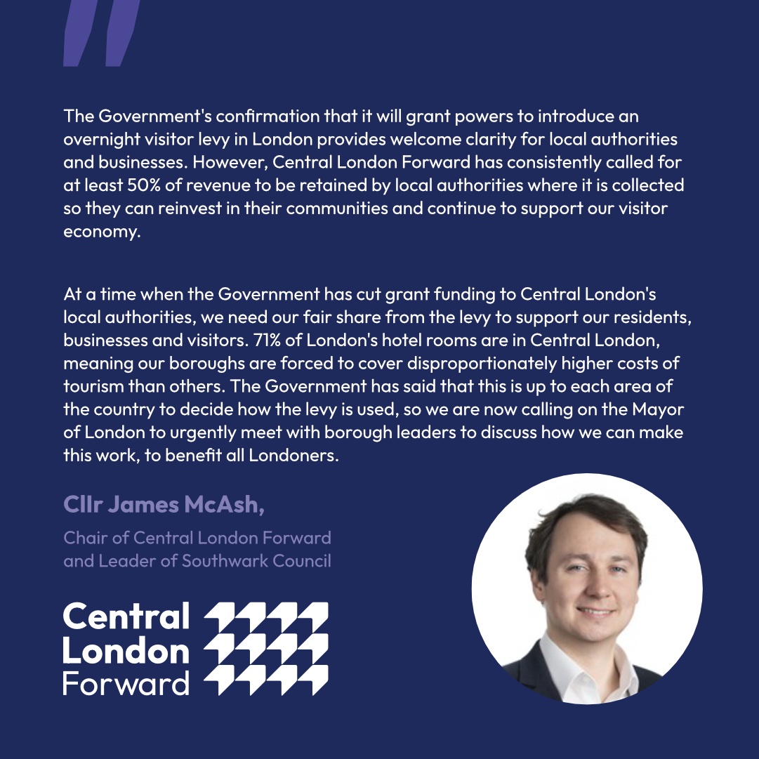 CLF_news's tweet photo. Government has confirmed London will be given powers to introduce an overnight visitor levy.
 
CLF has long called for a fair share of the revenue to be retained locally &amp; for boroughs to have a meaningful role in how the levy operates, to make sure it works for all of London. https://t.co/seRyz3uotW