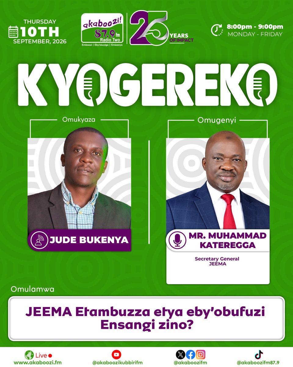 AkabooziFm's tweet photo. 🟢 JEEMA etambuzza etya eby’obufuzi ensangi zino?
Weegatte ku @JudeBkenya ne @muhamadkateregg, Secretary General wa @jeema256 , mu Kyogereko.
🗓️ 10. 09.2026
🕗 8PM–9PM
📻https://t.co/cK146UUgxM
#Kyogereko #AkabooziFM #JEEMA #Uganda https://t.co/nWiLO4kFbL