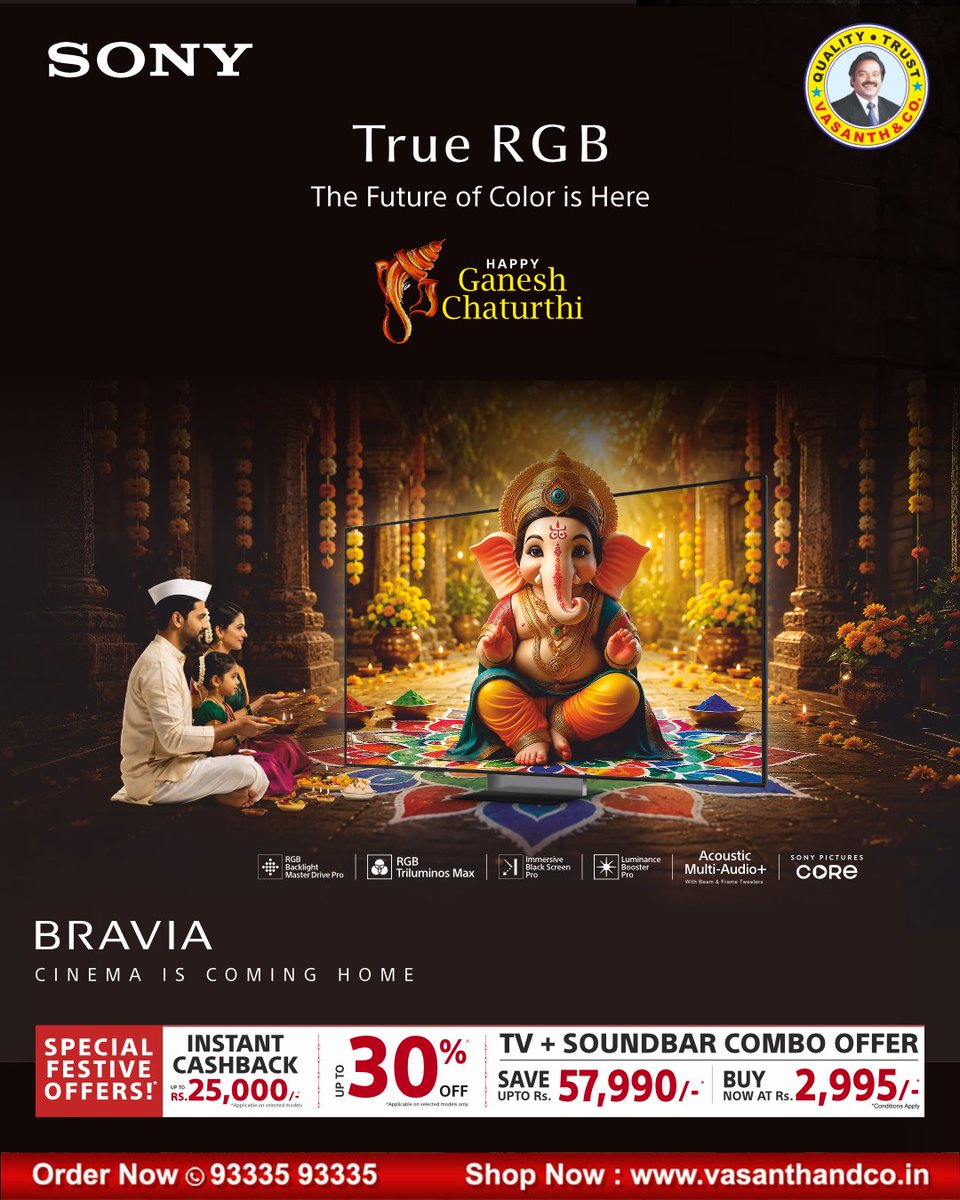 vasanthandco_in's tweet photo. Celebrate Happy Ganesh Chaturthi with vivid festival colors on Sony BRAVIA True RGB! 🐘✨ 

Enjoy special festive offers: instant cashback up to ₹25,000, up to 30% off, plus save up to ₹57,990 on TV + Soundbar combos!

#GaneshChaturthi #SonyBRAVIA #FestiveOffers #VasanthAndCo https://t.co/lSp3DIto8h