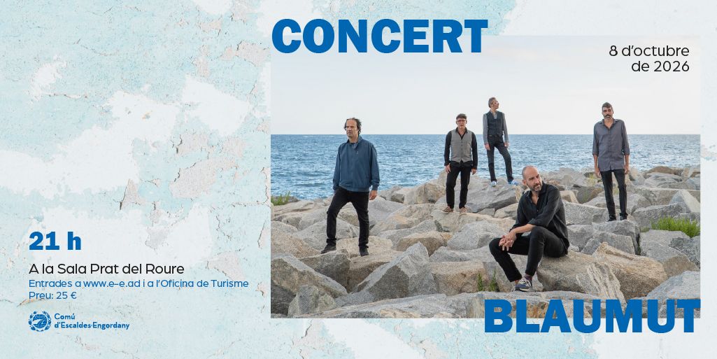 comuee's tweet photo. 🎶 Hi ha concerts que no t’has de perdre. Aquest n’és un. 

El 8 d’octubre, Blaumut arriba a la Sala del Prat del Roure amb la seva gira “El millor que hem fet”. ✨

🎟️ Compra la teva entrada a https://t.co/aZlYUHbOoC o a l'Oficina de Turisme.

#EscaldesEngordany #Andorra https://t.co/ddpQEF71DR